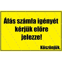 ÁFÁS számla igényét kérjük előre jelezze! 16 x 12 cm 